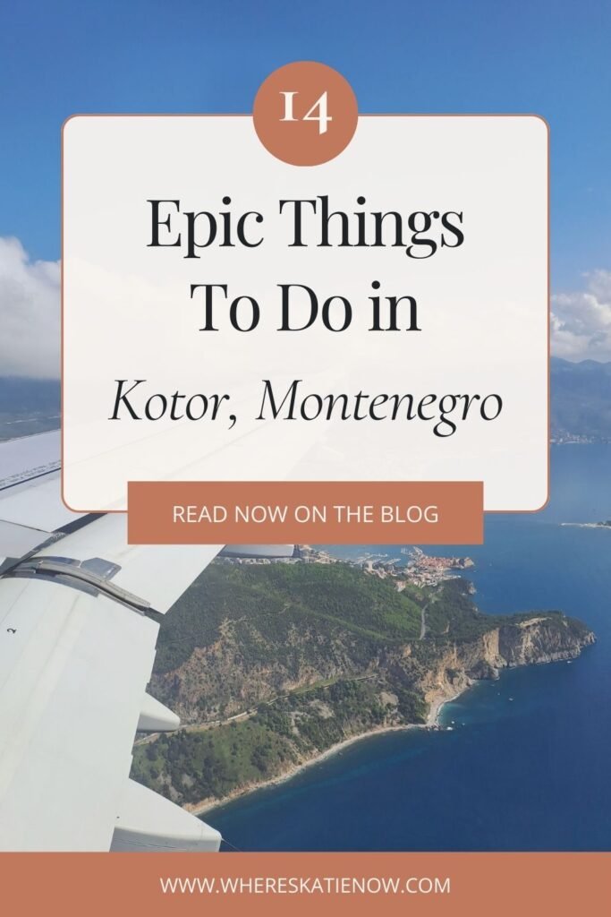 Discover the 14 best things to do in Kotor Montenegro - from scenic nature hikes to hidden gems - perfect for solo female travellers and first-time visitors.
