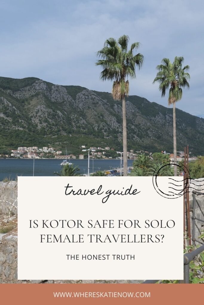 Is Kotor safe for solo female travellers? Get the honest truth and local safety tips from an expert solo female traveller, so you can explore with confidence.