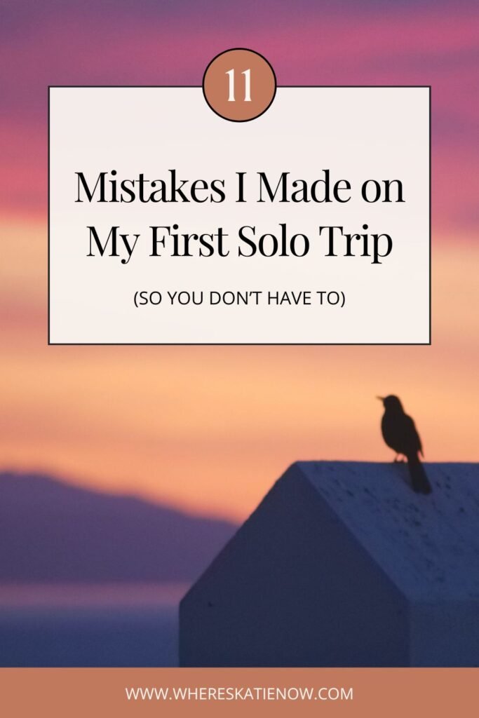Let's talk about the many solo female travel mistakes no one warns you about.