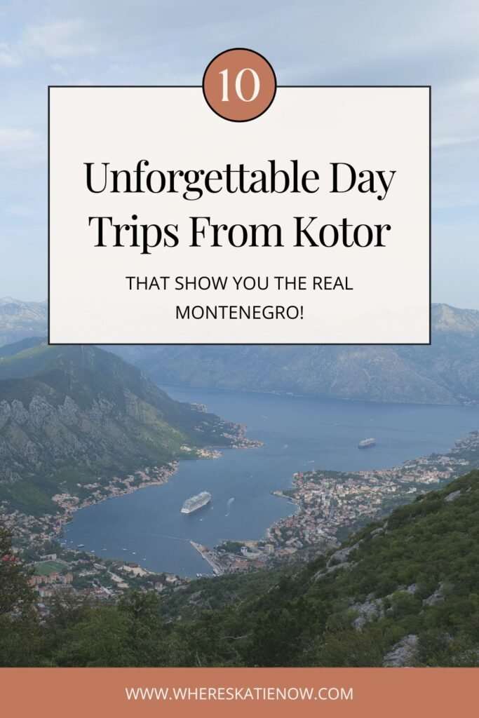Discover 11 unforgettable day trips from Kotor - beaches, national parks, hidden gems - all perfect for solo travellers looking to explore more of Montenegro!