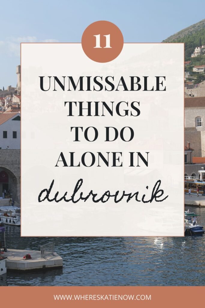 Discover 11 things to do in Dubrovnik alone - perfect for first-time solo travellers! Explore hidden gems, scenic spots and safe ways to enjoy the city solo.