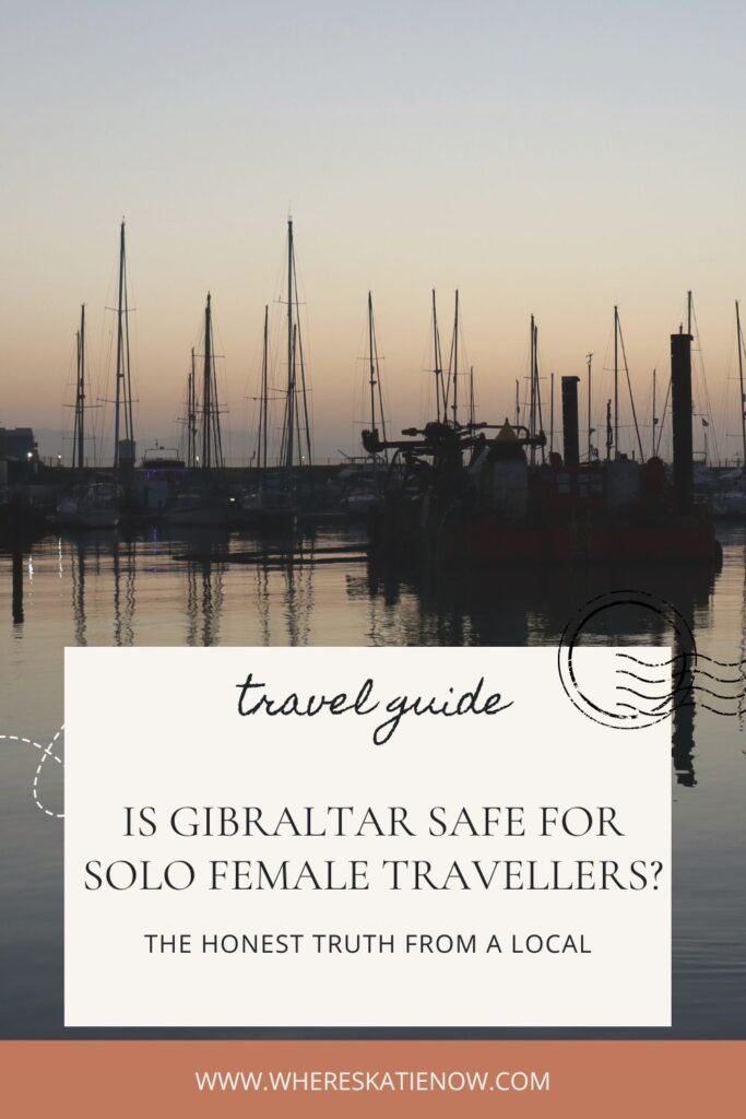 Is Gibraltar safe for solo female travellers? A former local shares honest safety tips, real local insights and what to expect when visiting Gibraltar solo!