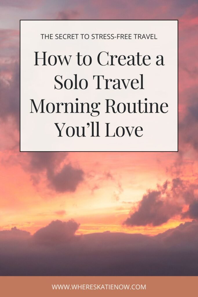 Start every travel day feeling calm and confident with these 7 realistic steps to a stress-free solo travel morning routine. Perfect for solo female travellers!
