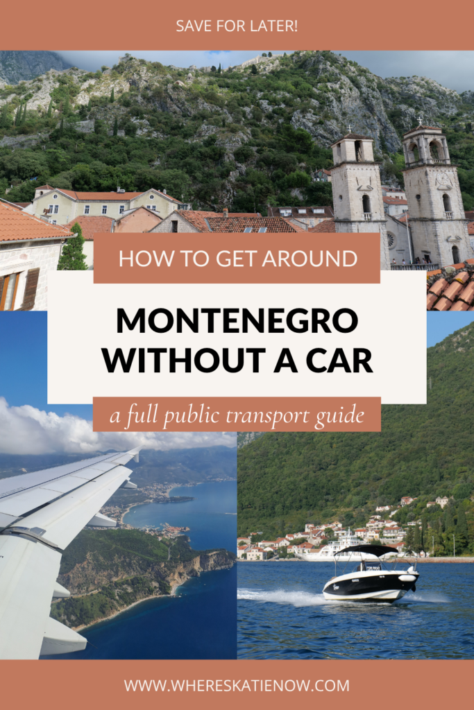 How To Get Around Montenegro Without a Car