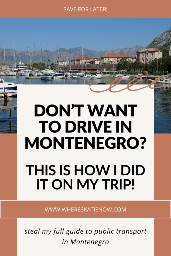 How To Get Around Montenegro Without a Car
