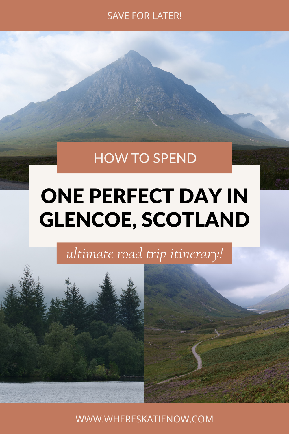 One Day in Glencoe Itinerary: Road Trip Route + Travel Guide