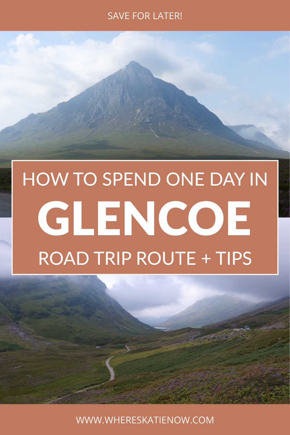 One Day in Glencoe Itinerary: Road Trip Route + Travel Guide